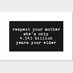 respect your mother Posters and Art